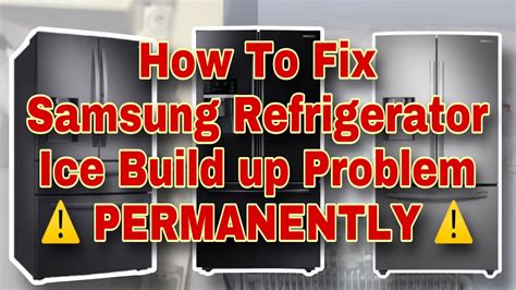 samsung fridge ice buildup on back wall|ice build up i. fridge